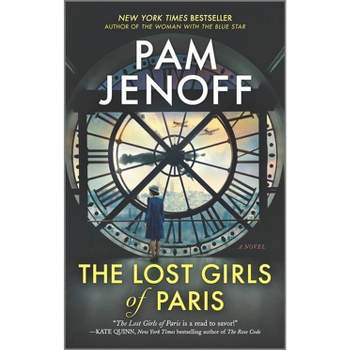 The Lost Girls of Paris - by  Pam Jenoff (Paperback)