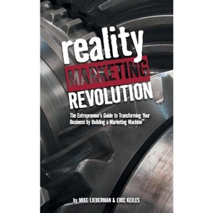 Reality Marketing Revolution - (Paperback) - 1 of 1