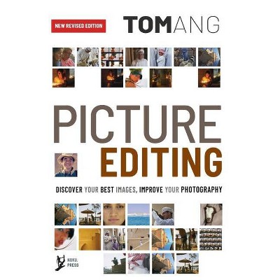 Picture Editing - by  Tom Ang (Paperback)