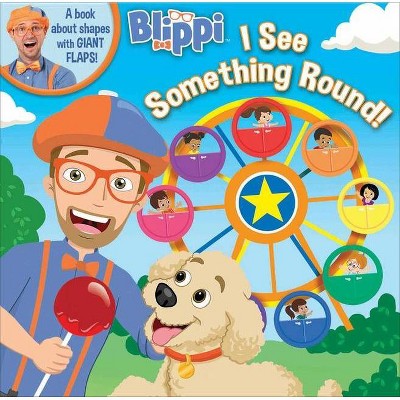 Blippi: I See Something Round - (8x8 with Flaps) by  Editors of Studio Fun International (Paperback)