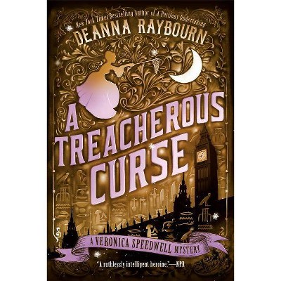 A Treacherous Curse - (Veronica Speedwell Mystery) by  Deanna Raybourn (Paperback)