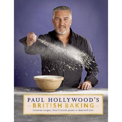 Paul Hollywood's British Baking - (Hardcover)