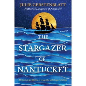 The Stargazer of Nantucket - by  Julie Gerstenblatt (Paperback) - 1 of 1