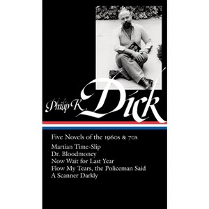 Philip K. Dick: Five Novels of the 1960s & 70s (Loa #183) - (Library of America Philip K. Dick Edition) by  Jonathan Lethem (Hardcover) - 1 of 1