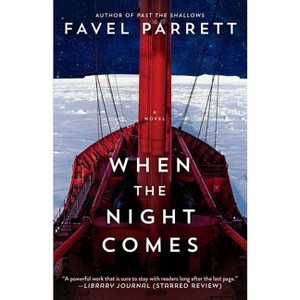 When the Night Comes - by  Favel Parrett (Paperback) - 1 of 1