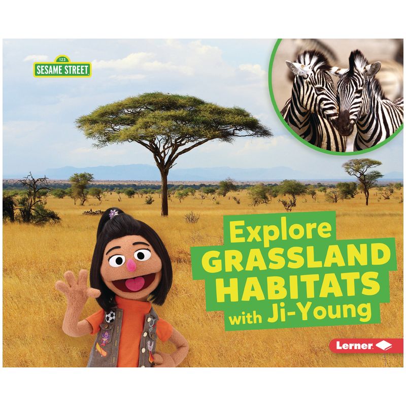 Explore Grassland Habitats with Ji-Young - (Sesame Street (R) Habitats) by  Charlotte Reed (Paperback), 1 of 2