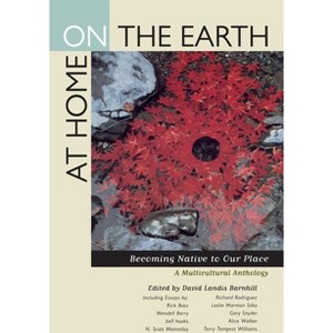 At Home on the Earth - by  David Landis Barnhill (Paperback) - 1 of 1