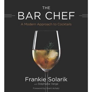 Bar Chef - by  Frankie Solarik (Hardcover) - 1 of 1