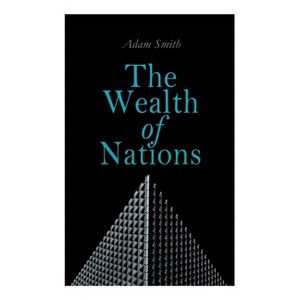 The Wealth of Nations - by  Adam Smith (Paperback) - 1 of 1