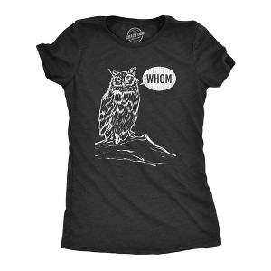 Womens Whom Owl T Shirt Funny Grammar Nerd Sarcastic Graphic Novelty Tee - Crazy Dog Women's T Shirt - 1 of 4
