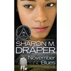 November Blues - (Jericho Trilogy) by Sharon M Draper