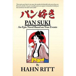 Pan Suki - by  Hahn Ritt (Paperback) - 1 of 1