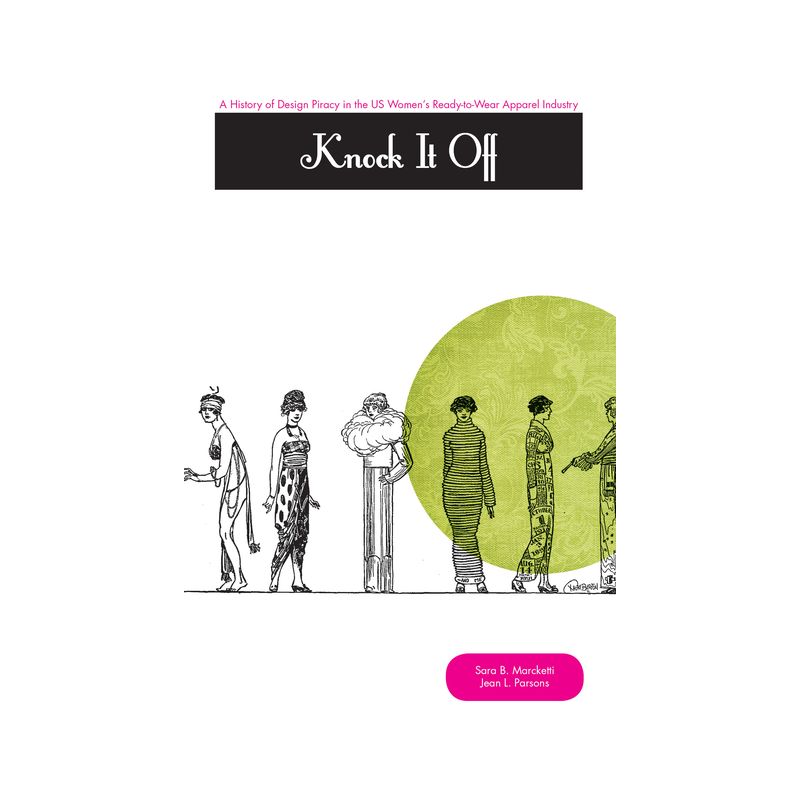 Knock It Off! - (Costume Society of America) by  Sara B Marcketti & Jean L Parsons (Paperback), 1 of 2