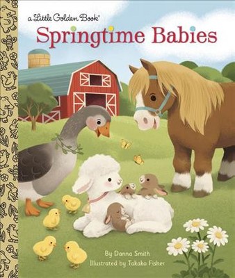 Springtime Babies - (Little Golden Book) by  Danna Smith (Hardcover)