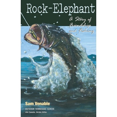 Rock-Elephant - (Outdoor Tennessee) by  Sam Venable (Paperback)