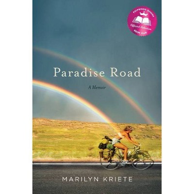 Paradise Road - by  Marilyn Kriete (Paperback)