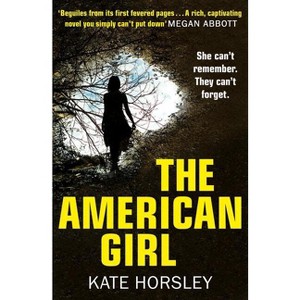 The American Girl - by  Kate Horsley (Paperback) - 1 of 1