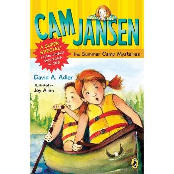 CAM Jansen: CAM Jansen and the Summer Camp Mysteries - (Cam Jansen) by  David A Adler (Paperback)
