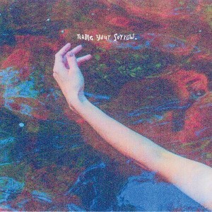 Pillow Queens - Name Your Sorrow (CD) - 1 of 1