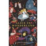 Alice in Wonderland (Premium Paperback, Penguin India) - by  Carroll Lewis