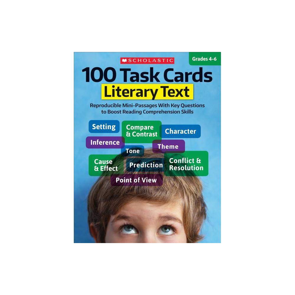 ISBN 9781338113006 product image for 100 Task Cards: Literary Text - by Scholastic Teaching Resources & Scholastic (P | upcitemdb.com