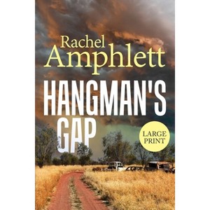 Hangman's Gap - Large Print by  Rachel Amphlett (Paperback) - 1 of 1