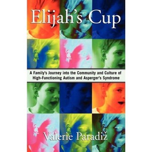 Elijah's Cup - by  Valerie Paradiz (Paperback) - 1 of 1