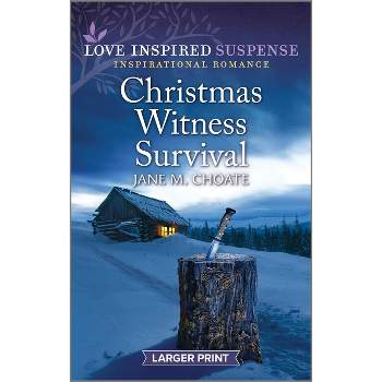 Christmas Witness Survival - Large Print by  Jane M Choate (Paperback)