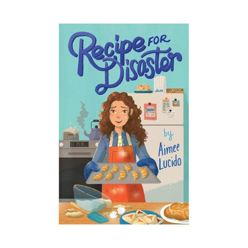 Recipe for Disaster - by  Aimee Lucido (Hardcover), 1 of 2