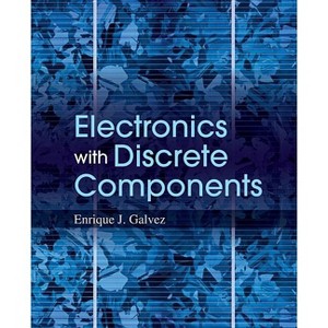 Electronics 1e - by  Enrique J Galvez (Hardcover) - 1 of 1