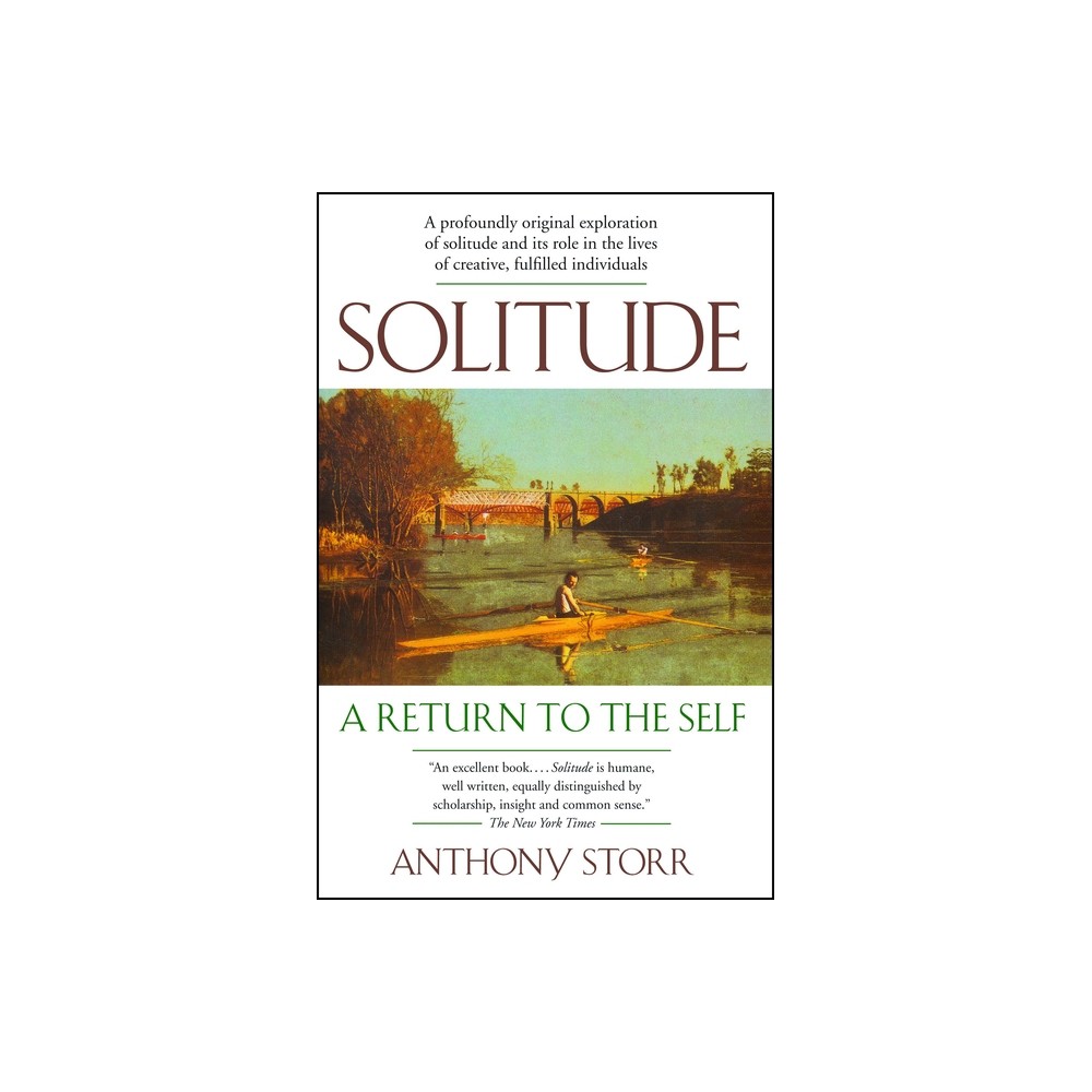 Solitude - by Anthony Storr (Paperback)