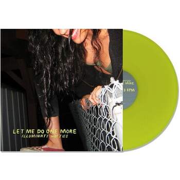 Illuminati Hotties - Let Me Do One More - Lime Green (Vinyl)