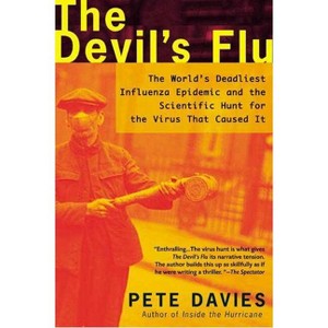 The Devil's Flu - by  Pete Davies (Paperback) - 1 of 1