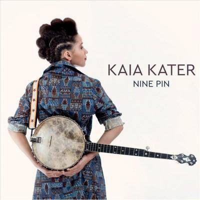 Kaia Kater - Nine Pin (CD)
