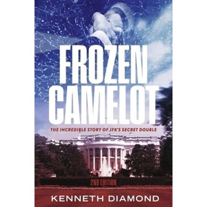 Frozen Camelot - by  Kenneth Diamond (Paperback) - 1 of 1