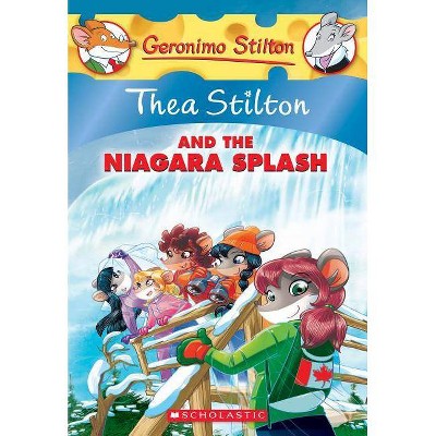 Thea Stilton and the Niagara Splash (Thea Stilton #27), 27 - (Paperback)