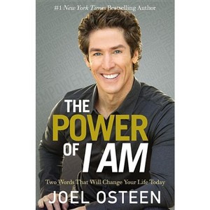 The Power of I Am - by Joel Osteen - 1 of 1