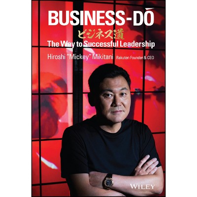 Business-Do - by  Hiroshi Mikitani (Hardcover)