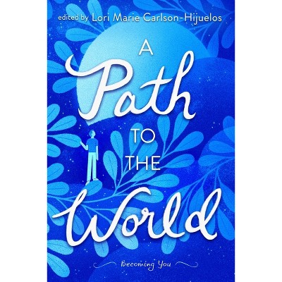A Path to the World - (Paperback)