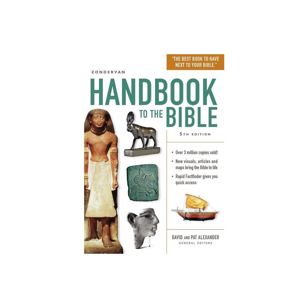 Zondervan Handbook to the Bible - 5th Edition (Paperback)