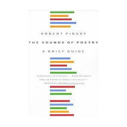 The Sounds Of Poetry - By Robert Pinsky (paperback) : Target