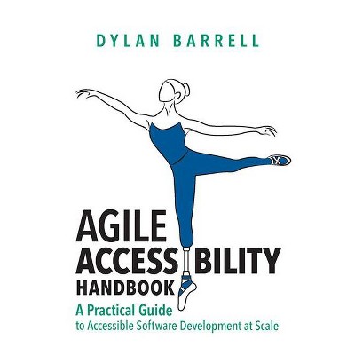 Agile Accessibility Handbook - by  Dylan Barrell (Hardcover)