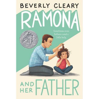 Ramona and Her Father - by  Beverly Cleary (Hardcover)