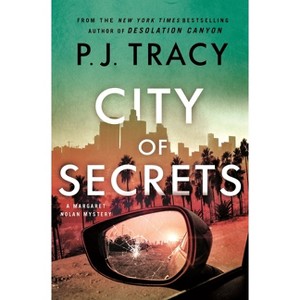 City of Secrets - (Detective Margaret Nolan) by  P J Tracy (Hardcover) - 1 of 1