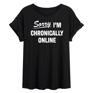 Women's - Instant Message - Sorry I'm Chronically Online Oversized Graphic T-Shirt - 1 of 4