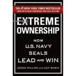 Extreme Ownership - by Jocko Willink & Leif Babin (Hardcover)