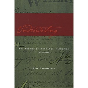 Underwriting - by  Eric Wertheimer (Hardcover) - 1 of 1