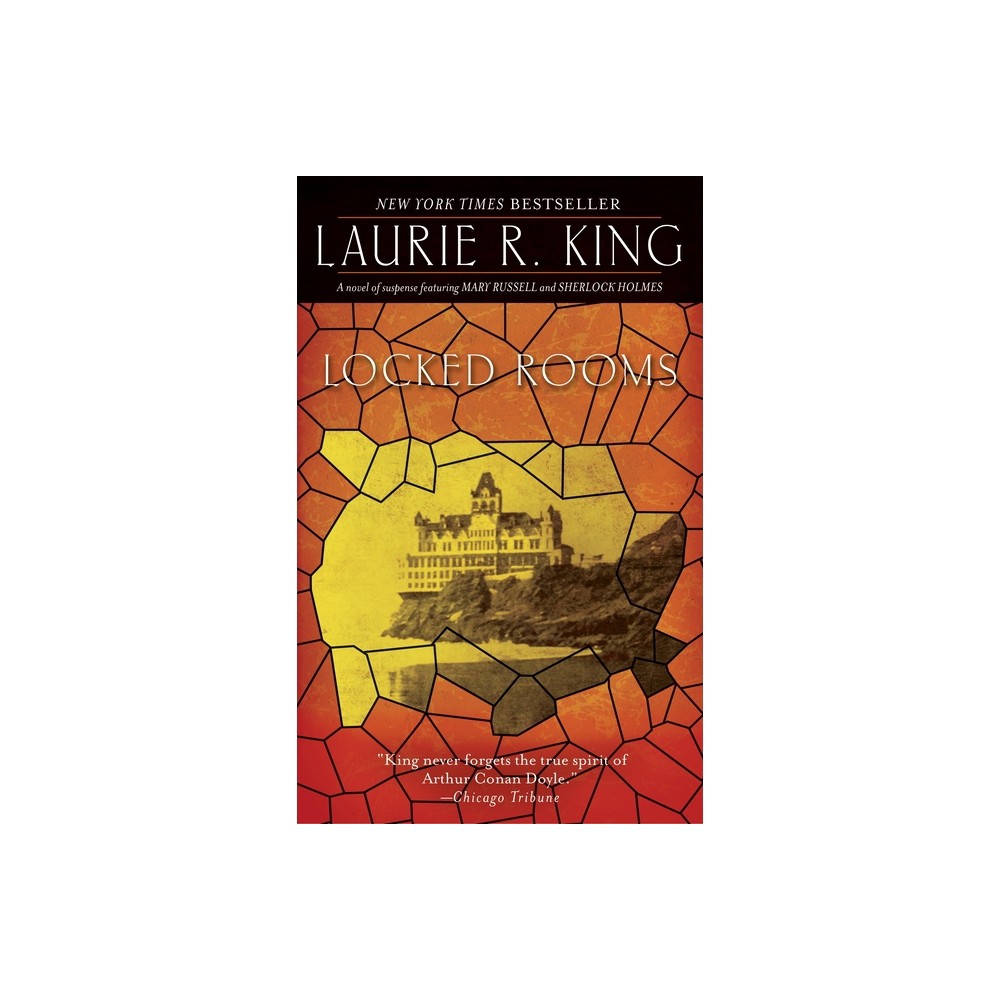 Locked Rooms - (Mary Russell and Sherlock Holmes) by Laurie R King (Paperback)