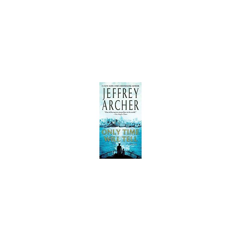 Only Time Will Tell (Reprint) (Paperback) by Jeffrey Archer, 1 of 2