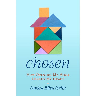 Chosen - by  Sandra Ellen Smith (Hardcover)